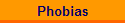 Phobias