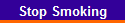 Stop Smoking